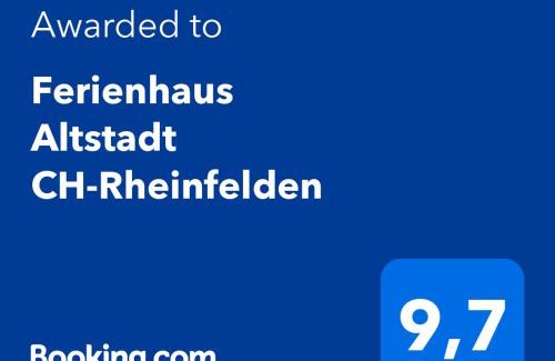 Rheinfelden House | Ferienhaus Altstadt CH-Rheinfelden