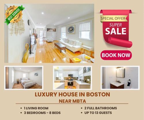 82 - 3BR Boston - Stylish Stay near MBTA