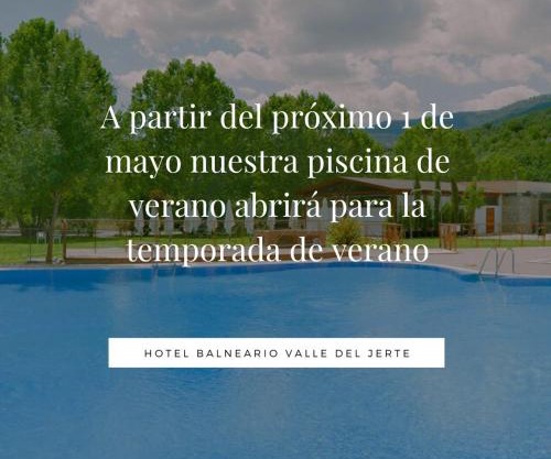 Hotel Balneario Valle del Jerte